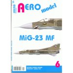AEROmodel 6 MiG-23MF – Hledejceny.cz
