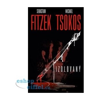 Fitzek Sebastian: Izolovaný Kniha