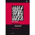 Psychologie katastrof -- Vybrané kapitoly - Tibor Brečka – Hledejceny.cz