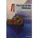 Dominoes Second Edition Level 3 - the Last of the Mohicans - Cooper, J. F. – Hledejceny.cz