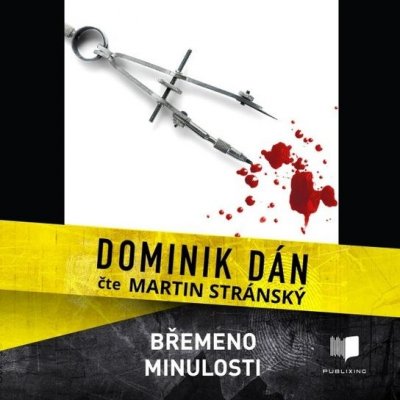 Břemeno minulosti - Dominik Dán - čte Martin Stránský – Hledejceny.cz