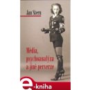 Média, psychoanalýza a jiné perverze - Jan Stern