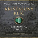 Křišťálový klíč I. / Falknovská huť - Vlastimil Vondruška – Hledejceny.cz