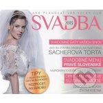 Svadba 2013 - Ako si planovať váš veľký deň – Sleviste.cz