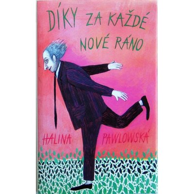 Díky za každé nové ráno – Hledejceny.cz