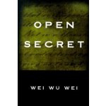 Open Secret Wei Wu Wei – Zboží Dáma