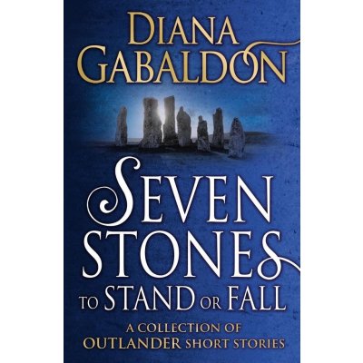 Seven Stones to Stand or Fall – Hledejceny.cz