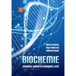 Biochemie - Radovan Hynek, Olga Valentová, Milan Kodíček