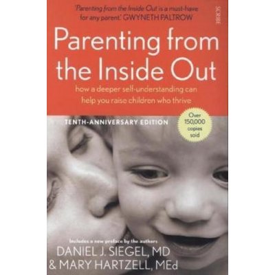 Parenting from the Inside Out – Hledejceny.cz