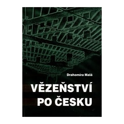 Vězeňství po česku – Hledejceny.cz