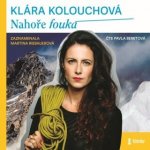 Nahoře fouká - Klára Kolouchová – Sleviste.cz