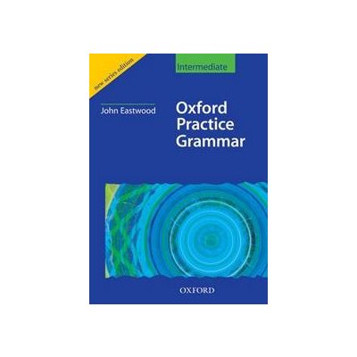 Oxford Practice Grammar Intermediate without Key - – Hledejceny.cz