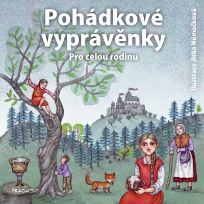 Pohádkové vyprávěnky - František Bartoš, Karel Jaromír Erben, Adolf Wenig, Božena Nemcová, Václav Beneš Třebízský