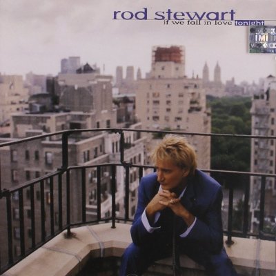 If We Fall In Love Tonight / Stewart, Rod – Hledejceny.cz