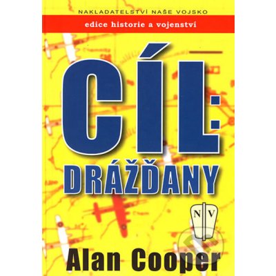 Cíl: Drážďany - Alan Cooper – Hledejceny.cz