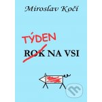 Týden na vsi - Miroslav Kočí – Hledejceny.cz