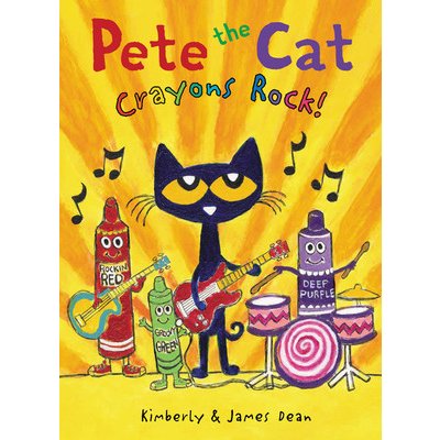 Pete the Cat: Crayons Rock! (Dean James)(Pevná vazba)