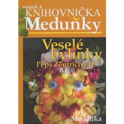 Veselé bylinky Pepy Zentricha II. – Hledejceny.cz