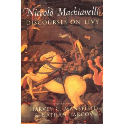 Discourses on Livy N. Machiavelli – Hledejceny.cz