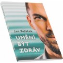 Kniha Albatros Media Umění být zdráv - Jan Vojáček