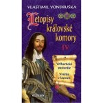 Letopisy královské komory IV. - Velhartické pastorále / Vražda v lázních - Vlastimil Vondruška, Vázaná – Zbozi.Blesk.cz