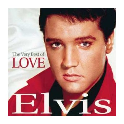 Presley, Elvis - Very Best Of Love