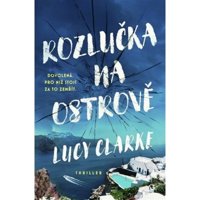 Rozlučka na ostrově - Lucy Clarkeová – Zboží Mobilmania