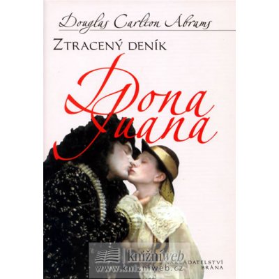 Ztracený deník Dona Juana - Carlton Abrams Abrams