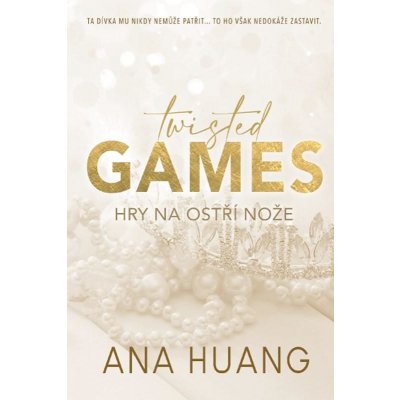 Twisted Games - Hry na ostří nože - Ana Huang
