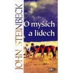 O MYŠÍCH A LIDECH - Steinbeck John – Hledejceny.cz