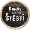 Prostírání Nekupto Dřevěný podtácek Domov láska štěstí Sladký domov průměr 10cm