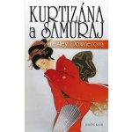 Kurtizána a samuraj – Hledejceny.cz