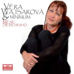 Věra Wajsarová & Minimum - Měsíc sebevrahů CD – Hledejceny.cz