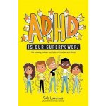 ADHD Is Our Superpower – Hledejceny.cz
