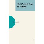 Revizor, 4. vydání - Nikolaj Vasiljevič Gogol – Hledejceny.cz