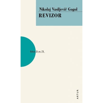 Revizor, 4. vydání - Nikolaj Vasiljevič Gogol