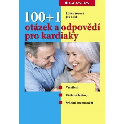 Sovová Eliška, Lukl Jan - 100+1 otázek a odpovědí pro kardiaky – Hledejceny.cz