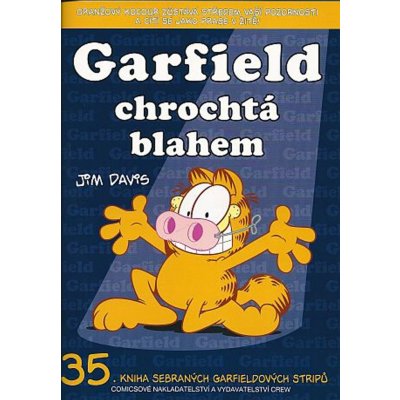 Garfield chrochtá blahem - Jim Davis