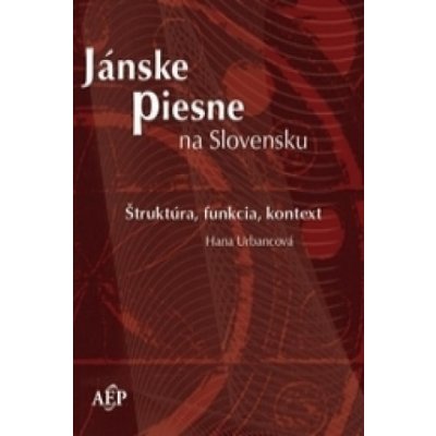 Jánske piesne +CD - Hana Urbancová