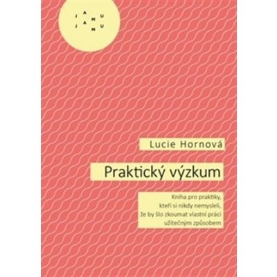 Praktický výzkum - Lucie Hornová