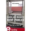 Kauza Jan Masaryk - nový pohled . Doznání k vraždě a tajný přešetřovací proces StB z let 1950–1951 - Václava Jandečková