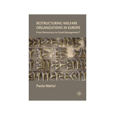 Restructuring Welfare Organizations in Europe