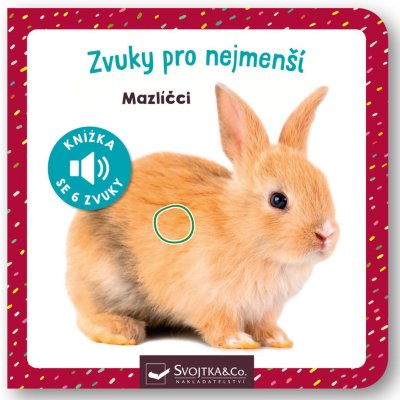 Zvuky pro nejmenší Mazlíčci – Zbozi.Blesk.cz