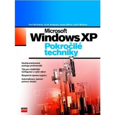 Windows XP - pokročilé techniky - McFedries, Anderson – Zbozi.Blesk.cz