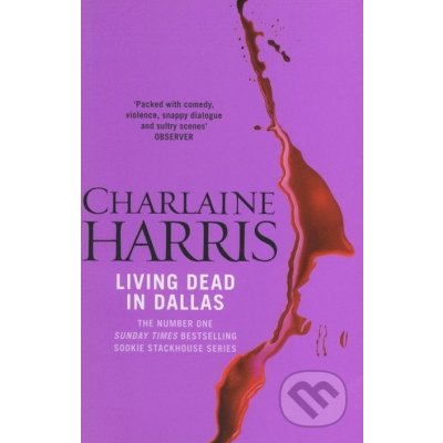 Living Dead in Dallas - C. Harris – Sleviste.cz