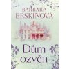 Elektronická kniha Dům ozvěn - Barbara Erskinová