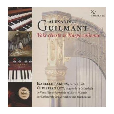 Guilmant, A. - Voix Celeste & Harpe Eoli – Zbozi.Blesk.cz