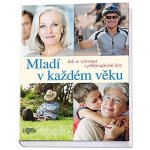 Mladí v každém věku – Hledejceny.cz