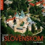 Nad Slovenskom Over Slovakia - Kol. – Sleviste.cz