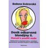 Kniha Deník odbarvené blondýny II. Božena Svárovská